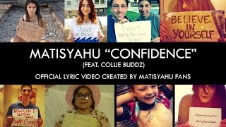 Matisyahu  Confidence feat Collie Buddz Official Lyric Video [upl. by Jeminah]