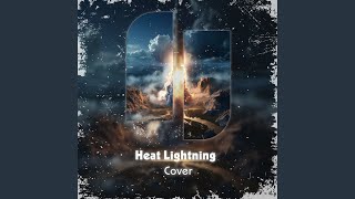 Heat Lightning Cover [upl. by Leirol649]