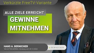 Alle Ziele erreicht  Gewinne mitnehmen  Hans A Bernecker Gespräch vom 201223 FreeTVVariante [upl. by Longan]