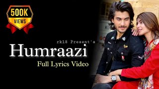 Humraazi  RUPOSH Full Lyrics  Wajhi Farooki  Haroon Kadwani  Kinza Hashmi  OST Song rk18 [upl. by Hsreh]