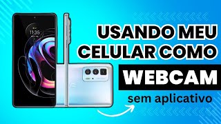 Celular Como Webcam Sem Aplicativos [upl. by Karab]