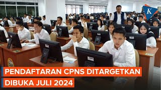 Ditargetkan Juli Kapan Pendaftaran CPNS 2024 Dibuka [upl. by Grannias]