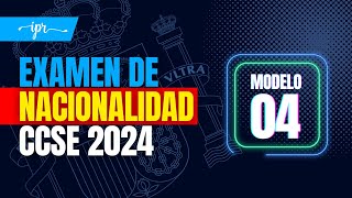 Preguntas EXAMEN CCSE 2024 para la NACIONALIDAD ESPAÑOLA Modelo 04 [upl. by Gainor]