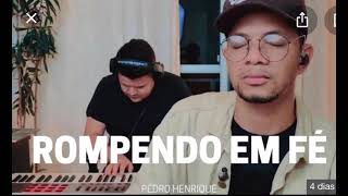 Rompendo em fé Cover Pedro Henrique  Playback [upl. by Garbe600]