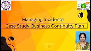 case studyBusiness Continuity plan Dr Indu Nair V SNS Institutions [upl. by Lilybel770]