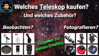 Kaufratgeber für Einsteiger nach Budget 💰Teleskope und Zubehör  Astronomie  Astrofotografie [upl. by Yehus]