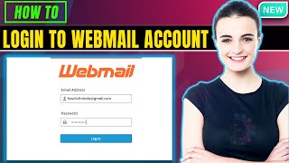 How to Login to Webmail 2024  Access Webmail [upl. by Ennasor739]