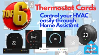 TOP 6 HOME ASSISTANT CLIMATE  THERMOSTAT CARDS [upl. by Rugen458]