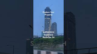 SUPERTECH Supernova Noida 😎 [upl. by Winthrop65]