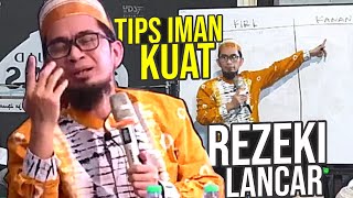 Cara Kuatkan IMAN Agar Hati Tenang REZEKI Gampang  Ustadz Adi Hidayat LC MA [upl. by Yttap]