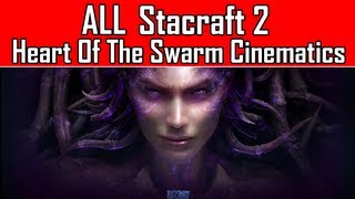 ★ Starcraft 2  Heart of the Swarm  The Movie Extended Cut  ALL HD Cinematics amp MORE [upl. by Dulla349]