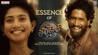 Essence of Thandel  Naga Chaitanya  Sai Pallavi  Chandoo Mondeti  DSP  Bunny Vas Aditya Music [upl. by Kciredorb]