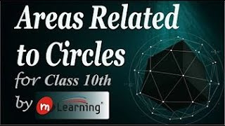 Areas Related To Circles Advance Question on Area of Sector amp Segment for Class 10th amp NTSE 1111 [upl. by Ilenna849]