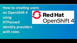 How to manage Openshift user credentials using the HTPasswdPART2 [upl. by Adiehsar408]