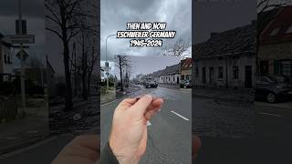 Then and Now  Eschweiler  19452024 street house germany eschweiler usa thenandnow history [upl. by Ress57]