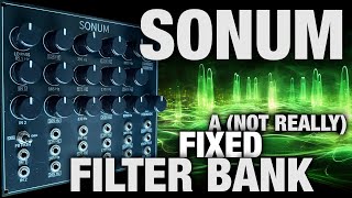 SONUM  A CVcontrolled Fixed Filter Bank DIY Eurorack Module [upl. by Hawken]