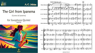 SAATB The Girl from Ipanema by A C Jobim for Saxophone Quintet [upl. by Em]