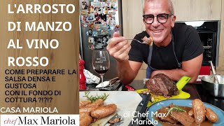 ARROSTO DI MANZO al VINO NOBILE Con Patate al Forno ricetta facile  Chef Max Mariola [upl. by Haelem23]