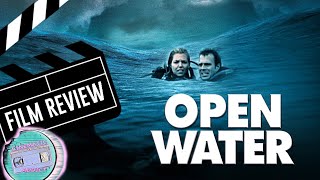 OPEN WATER MOVIE REVIEW [upl. by Weinstock]