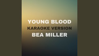 Young Blood Karaoke Version [upl. by Halik]