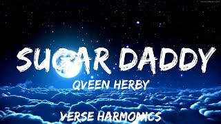 Qveen Herby  Sugar Daddy Lyrics BABEL  25mins  Feeling your music [upl. by Haodnanehs]