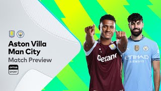 PREVIEW Aston Villa v Manchester City [upl. by Babbette13]