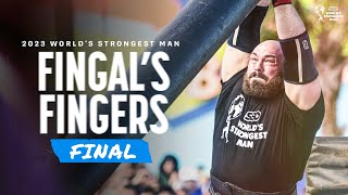 FINGALS FINGERS FINAL  2023 Worlds Strongest Man [upl. by Frodin]