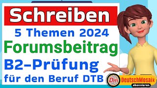 Forumsbeitrag  Schreiben  B2 Prüfung Beruf  DTB [upl. by Crowe]