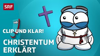 Christentum Weltreligion erklärt  SRF Kids – Clip und klar  Für Kinder erklärt [upl. by Vivian]