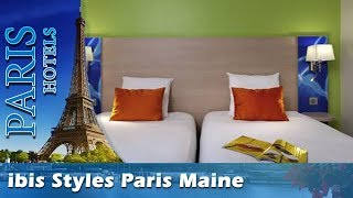 ibis Styles Paris Maine Montparnasse  Paris Hotels France [upl. by Anaujal408]