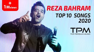 Reza Bahram Top 10 Songs 2020  رضا بهرام میکس بهترین آهنگ ها [upl. by Powell263]