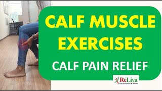 Calf Stretches Calf Muscle Pain Relief Exercises  Leg Cramps  ReLiva Physiotherapy amp Rehab [upl. by Emiline258]