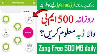 zong 500 free mb daily reward 2023  zong free internet 2023 [upl. by Argile912]