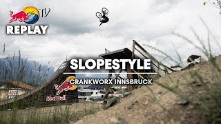 REPLAY Crankworx Innsbruck Slopestyle [upl. by Fonsie344]