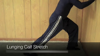 Lunging Calf Stretch [upl. by Ratib]