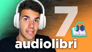 7 Audiolibri 🎧 da ascoltare almeno una volta nella vita [upl. by Nilrev]