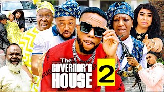 THE GOVERNORS HOUSE  SEASON 2   OLAEDO DANIELS SARAPHINA CHARLES OKOCHA NOSA REX  FULL HD [upl. by Dasteel]