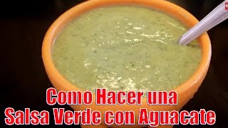 Salsa Verde con Aguacate  Recetas en Casayfamiliatv [upl. by Idonah]