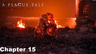 A Plague Tale Innocence  Chapter 15 Gameplay Walkthrough [upl. by Mahau]