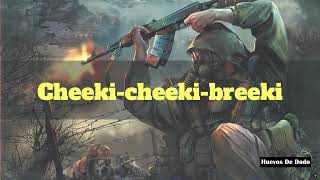 Cheeki Breeki · The Chalkeaters  Sub español [upl. by Faus]