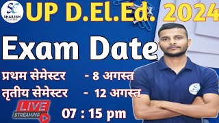 up deled exam date 2024  आ गई परीक्षा तिथि  UP DElEd 1st amp 3rd Semester Exam Date 2024 [upl. by Nosa]