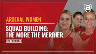 Arsenal Women squad building the more the merrier  Arseblog News [upl. by Jim]