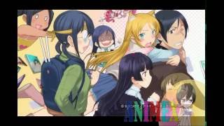 Opening y Ending 1 Oreimo [upl. by Intihw]