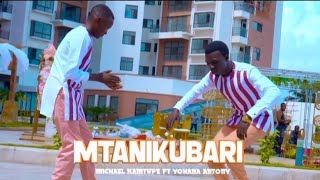 Mtoto Yohana Antony Ft Michael kamtupe MTANIKUBALI Official Musc Video 2024 [upl. by Essej]