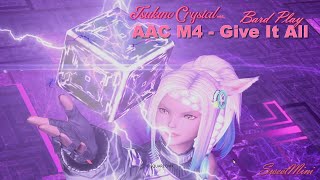 FFXIV Arcadia M4  Give It All  Tsukino Crystal Ver  Bard Play 3rd try  Lanis Little Corner [upl. by Shay168]