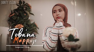 TOBANA MAPPOJI  Dianty Oslan  CiptOlong  Cover [upl. by Papst]