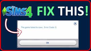 2024 How To Fix The Sims 4 Error Code 0  How To Fix quotThe game failed to savequot Error In The Sims 4 [upl. by Einittirb740]