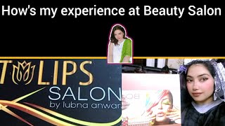 I’ll Never Forget That Day Tulips beauty Salon experiencehairhighlights skinproducts tulipsalon [upl. by Bekelja]