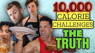 THE TRUTH About 10000 Calorie Challenges [upl. by Groves839]