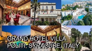 Grand Hotel Villa Politi Syracuse Italy [upl. by Norvall]